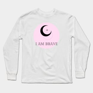 Affirmation Collection - I Am Brave (Pink) Long Sleeve T-Shirt